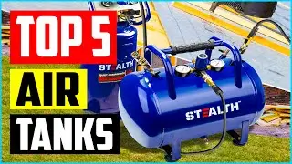 Top 5 Best Portable Air Tanks Of All Time &mdash; Products Review
