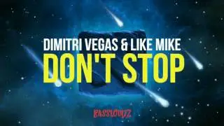 Dmitri Vegas & Like Mike - Don't Stop