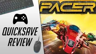 Pacer (PC, Steam) - Quicksave Review