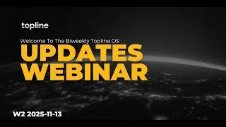 Biweekly Topline OS Updates Webinar: Topline OS Overview, Dashboards, Brand Board, Reputation