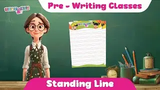 Pre-Writing Skills |Standing Line I 2- 3 Year old Learning I Kindergarten I Nursery I Writing I Kids