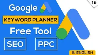 FREE keyword Planning Tool by Google | Google Keyword Planner Full Guide | #googleadscourse