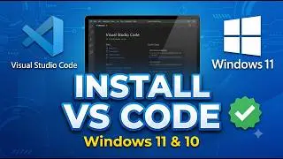 Install Visual Studio Code on Windows | Step-by-Step Tutorial (2026)