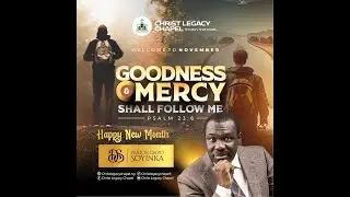 Goodness and Mercy Shall Follow Me