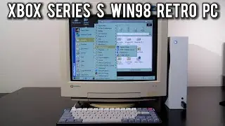 Я превратил свой Xbox Series S в ретро-ПК на базе Win98 | MVG