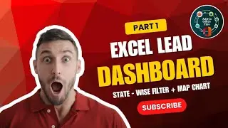 Excel में Lead Dashboard कैसे बनाएं? | State Filter + Map Chart | Excel Slicer Tutorial 