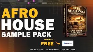 Free Afro House Sample Pack | Afro House Sample Pack | Afro House Drum Kit | Free Sample Pack