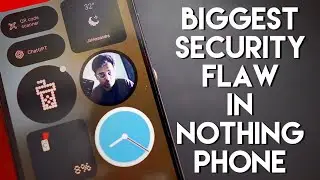 Biggest Security Flaw in Nothing Phone(2a)