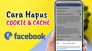 Cara Menghapus Cookie Dan Cache Di Facebook