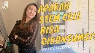 DOKTERONCALL: Apakah Stem Cell Bisa Dikonsumsi?