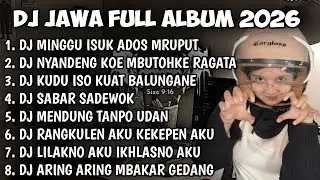 DJ JAWA TERBARU 2026 FULL BASS | DJ TAMU UNDANGAN X ROPANG X EGO WONG TUO FULL ALBUM TERBARU 2026