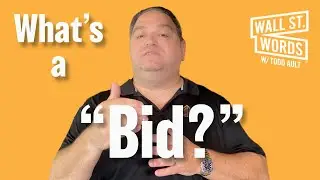 Wall Street Words word of the day = Bid