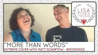 More Than Words: Lisa Robbin Young & Matt Schartow cover Extreme
