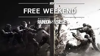 Tom Clancy's Rainbow Six Siege : Free Weekend Trailer