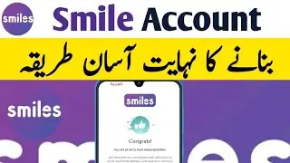 Smiles App Account Kaise Banaye | How To Create Smiles Account | Smiles App Promo Code
