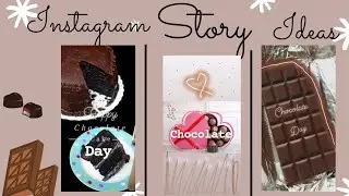 Instagram story idea for chocolate day/ chocolate day ig story ideas/ ig story idea  Valantine weeks