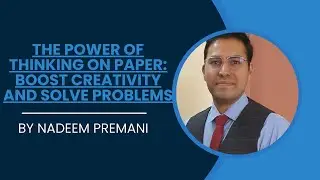 The Power of Thinking on Paper: Boost Creativity and Solve Problems