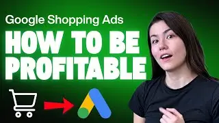 Google Shopping Ads 2025: How to Set Up & Make Them Profitable