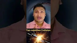 A Single Collision That Can Destroy All Satellites #sciencefacts #facts #space #cosmiccollisions
