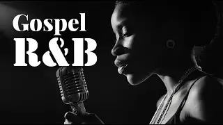 Soul Gospel R&B &bull; Vintage Mic Sessions for Night Prayer & Healing