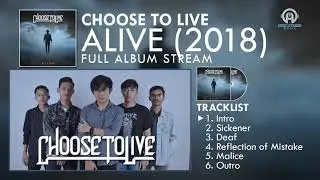 Choose To Live - Alive (FULL ALBUM) By. HansStudioMusic [HSM]