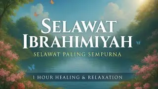 “MasyaAllah… Selawat Ibrahimiyah Ini Buat Ramai Menangis”