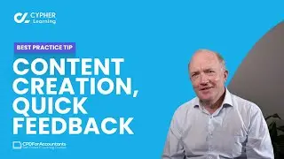 CPD for Accountants, CYPHER LMS tips, Content creation & quick feedback