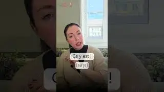 &Ccedil;a y est! &mdash; разбираем произношение