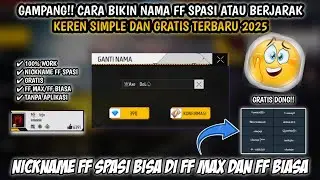 CARA MEMBUAT NICKNAME/NAMA FF SPASI ATAU BERJARAK , KEREN DAN GRATIS TERBARU 2025!!!