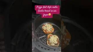 Pizza Hut style exotic garlic bread in air fryer #music #love #food #pizzahut #exotic #edm #trending