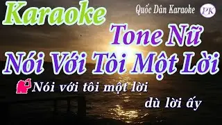 Karaoke Nói Với Tôi Một Lời (Bossa Nova) - Tone Nữ (Fa Thứ Fm) - Quốc Dân Karaoke