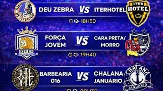 DEU ZEBRA VS ITER HOTEL, FOR&Ccedil;A JOVEM VS CARA PRETA/MORRO, BARBEARIA 016 VS CHALANA JANU&Aacute;RIO
