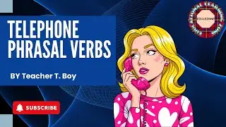 Телефонные фразовые глаголы | Телефонная лексика | Телефонные фразы