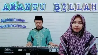 Amantu Billah - Voc.Dhesy Fitriani || Qasidah Gambus