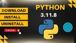 How to Download , Install and Uninstall Python (3.11.8) in Windows | Whiz Master