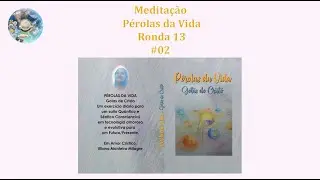 Medita&ccedil;&atilde;o P&eacute;rolas da Vida 02
