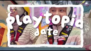 PLAYTOPIA DATE!! 2 JAM CAPE BANGET 🤩🤸🏻‍♀️❤️ #bff