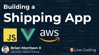 🔴 Building Enviari pt5 - A serverless shipping application using JavaScript, VueJS, and AWS