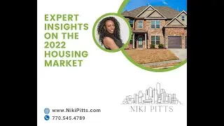 Expert Insights On The 2022 Atlanta Housing Market