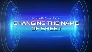LibreOffice Calc - Changing the Name of Sheet | Tab #1