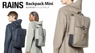 RAINS Backpack mini レインズ バックパックミニ 2022年リニューアルして登場！