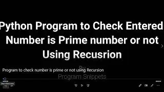 Python Program to check number is prime or not using Recursion