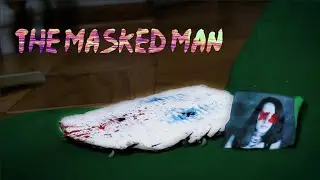 The Masked Man (Artsplained Shorts)