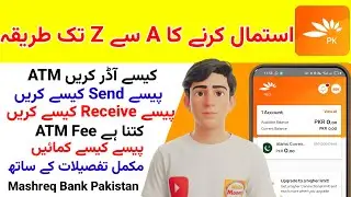 Mashreq Pakistan Debit Card | Mashreq Pakistan Account Opening | Mashreq Pakistan Deposit Withdrawal