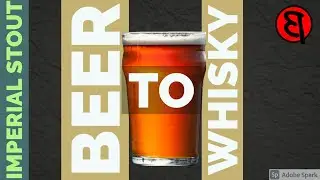 Beer to Whiskey E2:   Imperial Russian Stout (Tasting) Can you distill beer