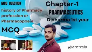 Pharmaceutics MCQs | History of Pharmacy & Pharmacopoeia  Chapter 1 | D.Pharma/B.Pharma #dphama #MCQ
