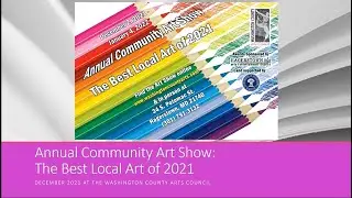 2021 Annual Community Art Show: The Best Local Art of 2021