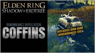 All Remembrance Duplication Coffins in Elden Ring
