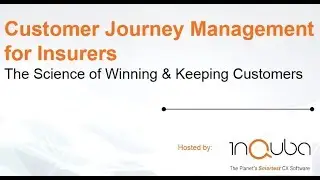 Customer Journey Management for Insurers - The Science of Winning & Keeping Customers! [Webinar]