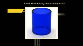 SMOK TFV8 X-Baby Replacement Glass
